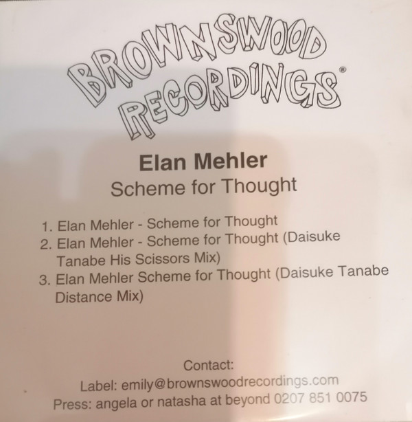 Elan Mehler - Scheme For Thought (His Scissors Mix)