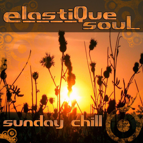 Elastique Soul - Sunday Chill