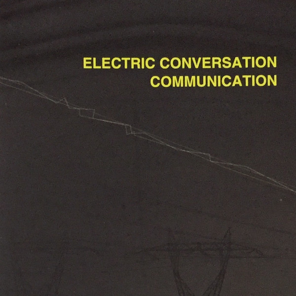 Electric Conversation - Communication