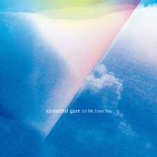 Elemental Gaze - Let Me Erase You