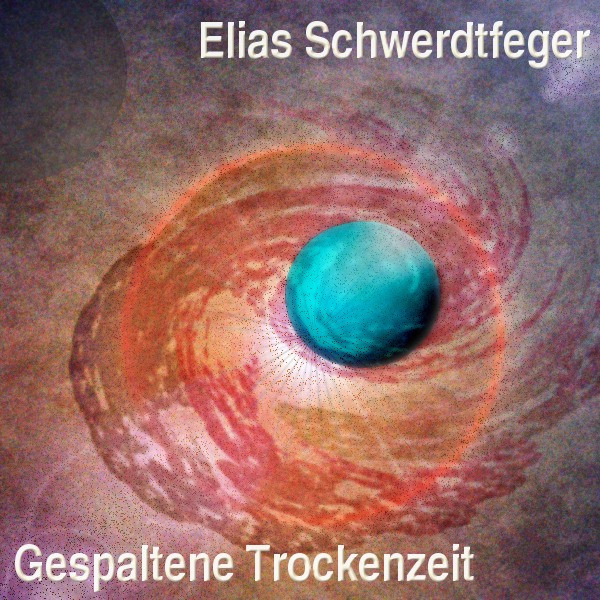 Elias Schwerdtfeger - Zeitgemäße Romanze