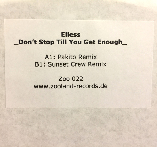 Eliess - Don't Stop Till You Get Enough (Pakito edit)