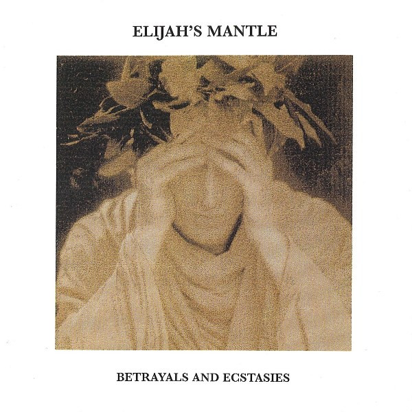 Elijah's Mantle - Benedictus