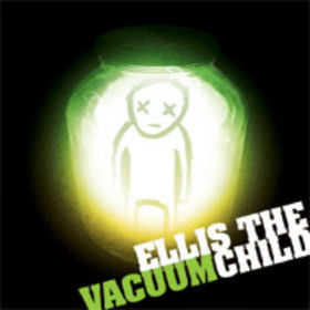 Ellis the Vacuumchild - Headphone President