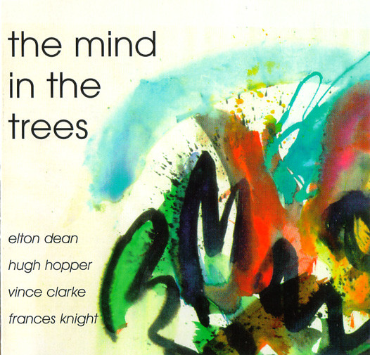 Elton Dean, Hugh Hopper, Vince Clarke, Frances Knight - Leaves on the Line