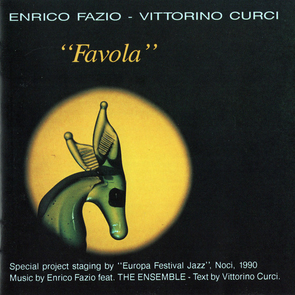 Enrico Fazio & Vittorino Curci - Favola 1