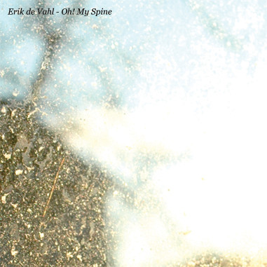 Erik de Vahl - Today Has Been Bright