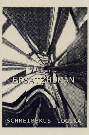 Ersatzhuman - Schreibikus