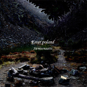 Ester Poland - metsäpelottelu