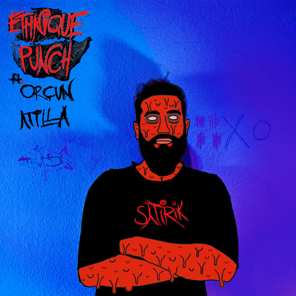 Ethnique Punch - Evren Hesabı Mesaisinde