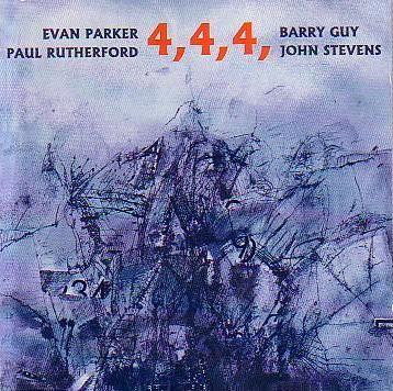 Evan Parker / Paul Rutherford / Barry Guy / John Stevens - 3,4,4,