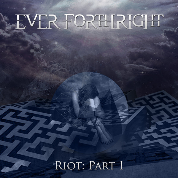 Ever Forthright - Lost in Our Escape
