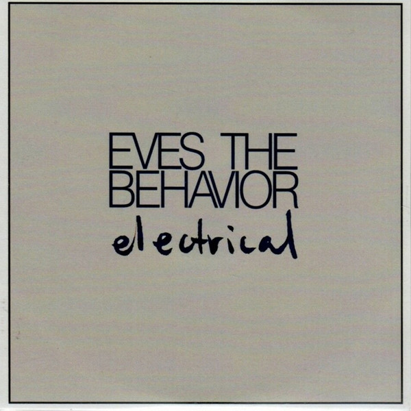 Eves the Behavior - Electrical