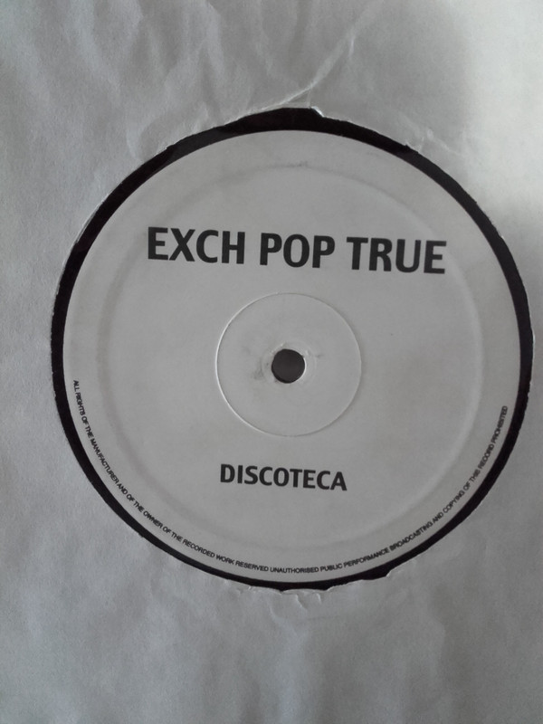 ExchPopTrue - Discoteca - Radio Edit