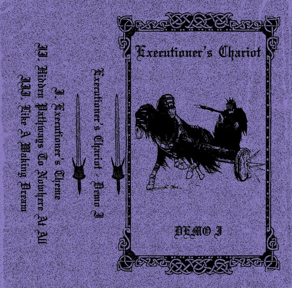 Executioner's Chariot - Hidden Pathways To Nowhere At All