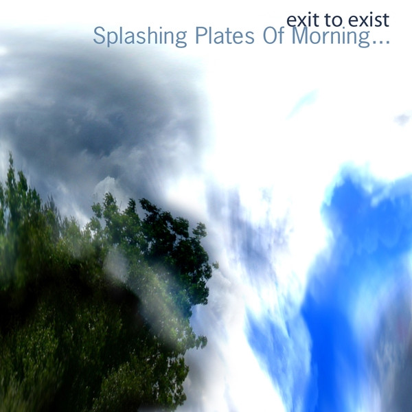 Exit to Exist - Age Of Trees
