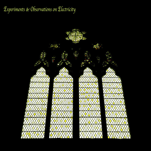 Experiments & Observations On Electricity - An Overwhelming Sense Of Sadness