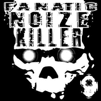 Fanatic Noize Killer - Humanoids From Outer Space
