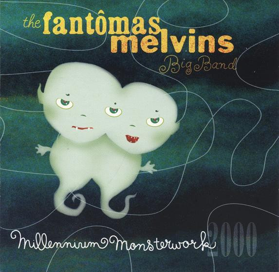 Fantômas Melvins Big Band - Cholo Charlie