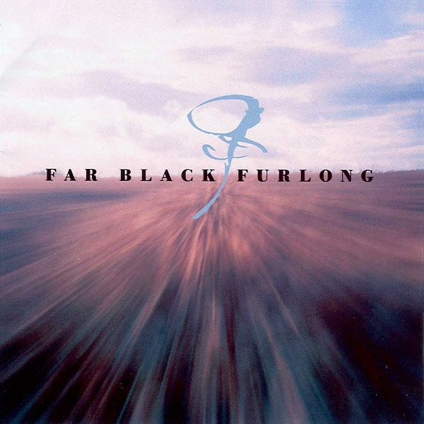 Far Black Furlong - The East Room V