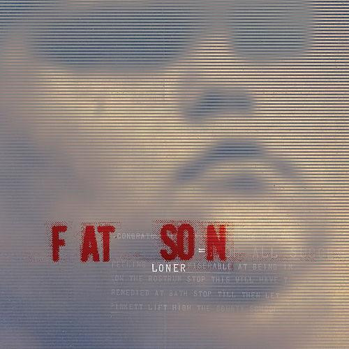 Fat Son - Empty Puraria
