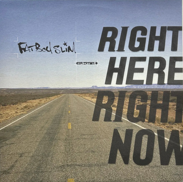 Fatboy Slim - Right Here, Right Now
