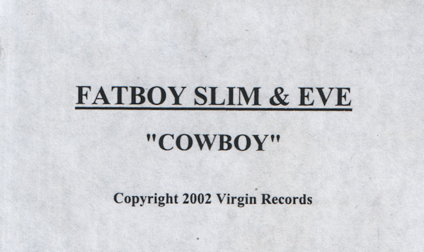 Fatboy Slim & Eve - Fatboy Slim & Eve - Cowboy
