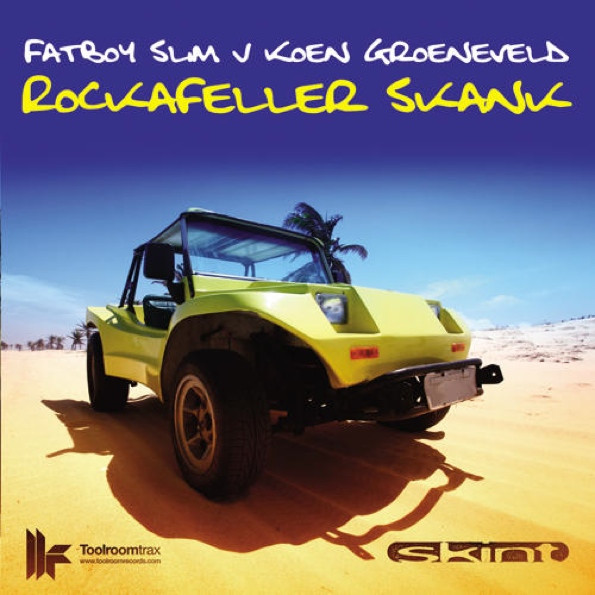 Fatboy Slim & Koen Groeneveld - Rockafeller Skank