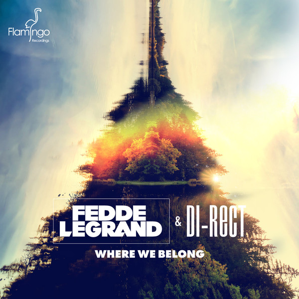 Fedde le Grand & DI-RECT - Where We Belong (Zomboy Remix)