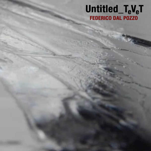 Federico Dal Pozzo - Untitled_Tevet