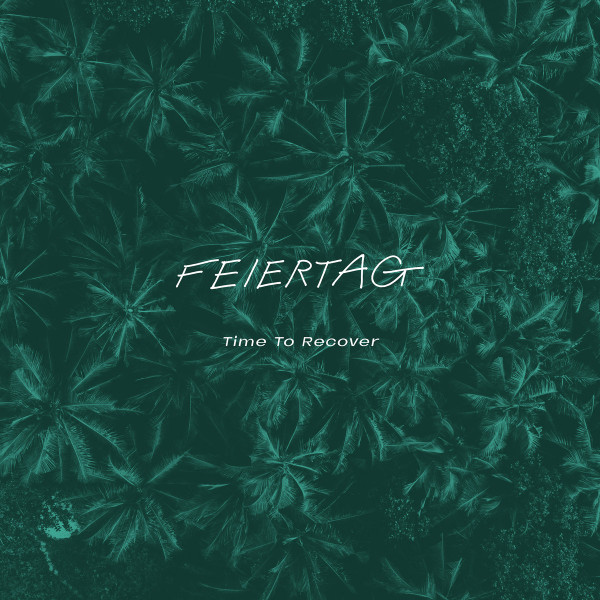 Feiertag - It's Alright