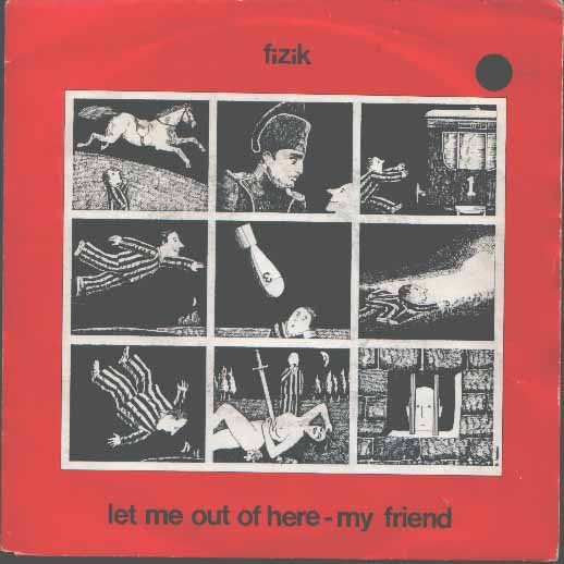 Fizik - Let Me Out Of Here