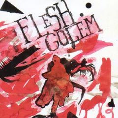 Flesh Golem - in grace and gin they doused (righteous friends)