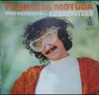 Florcita Motuda - Pobrecito Mortal