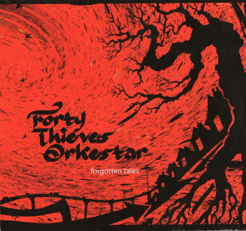 Forty Thieves Orkestar - Balkan Babylon