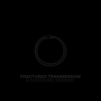 Fractured Transmission - C.C.O.M.