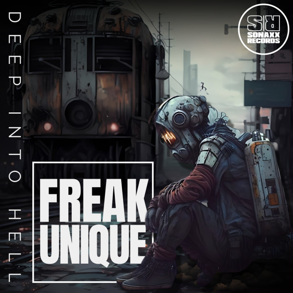 Freak Unique - Not Over - Original Mix