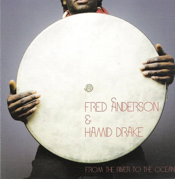 Fred Anderson & Hamid Drake - Strut Time