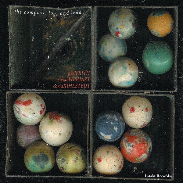 Fred Frith, Stevie Wishart & Carla Kihlstedt - Dog-Eared