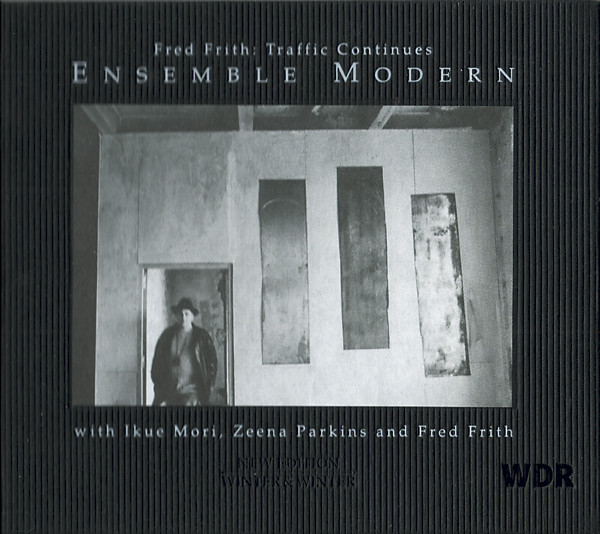 Fred Frith & Ensemble Modern - Traffic II