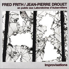 Fred Frith & Jean-Pierre Drouet - En Public Aux Laboratoires D'Aubervilliers Improvisations