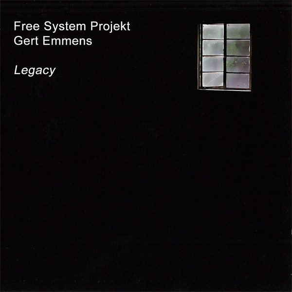 Free System Projekt & Gert Emmens - Legacy