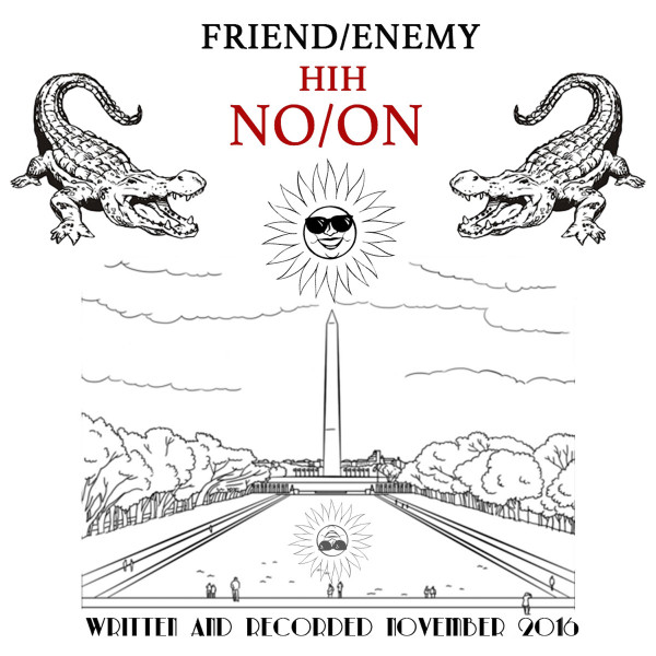 Friend/Enemy - I'd Rather Be High Than Get Laid Any Day of the Week