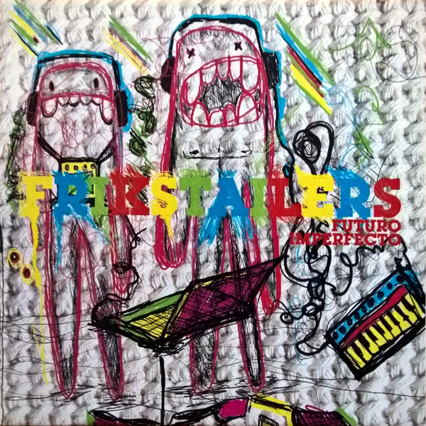 Frikstailers - Sudaka invasor