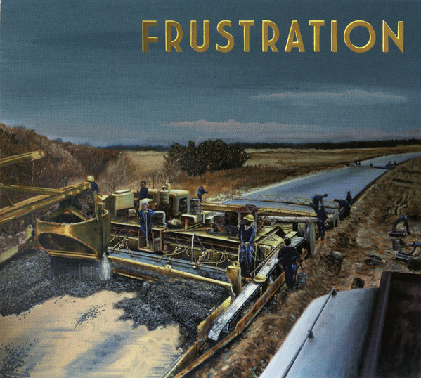 Frustration - We Have Some