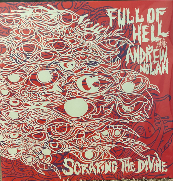 Full of Hell & Andrew Nolan - Burdened by Solar Mass