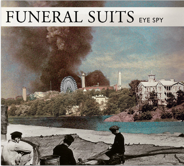 Funeral Suits - We only attack ourselves