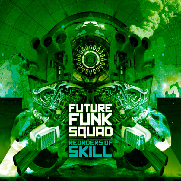 Future Funk Squad - The Channel