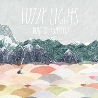 Fuzzy Lights - Fallen Trees