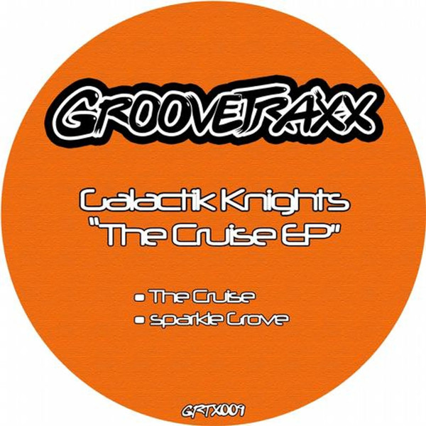 Galactik Knights - The Cruise